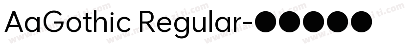 AaGothic Regular字体转换